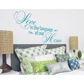 Love Is The Language of Our Home Wall Decal O91363
